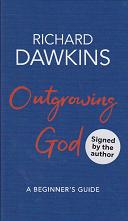 Outgrowing God by Richard Dawkins
